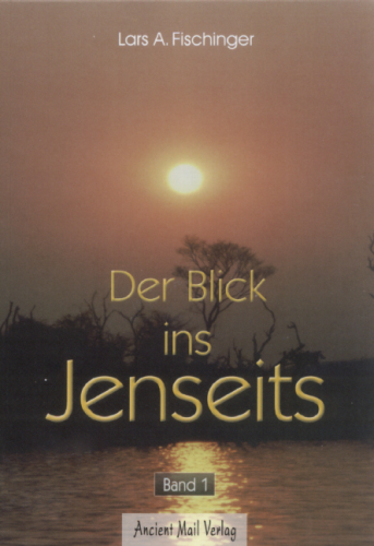 Fischinger: Der Blick ins Jenseits / Band 1
