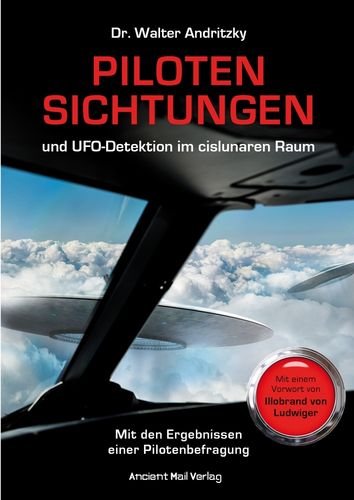 Dr. Andritzky: Pilotensichtungen und UFO-Detektion im cislunaren Raum