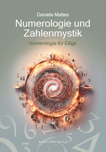 Mattes: Numerologie und Zahlenmystik - Numerologie für Eilige