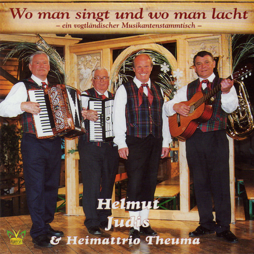 Helmut Judis & Heimattrio Theuma: Wo man singt und wo man lacht (CD)