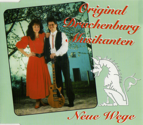 Original Drachenburg-Musikanten: Neue Wege (MCD)