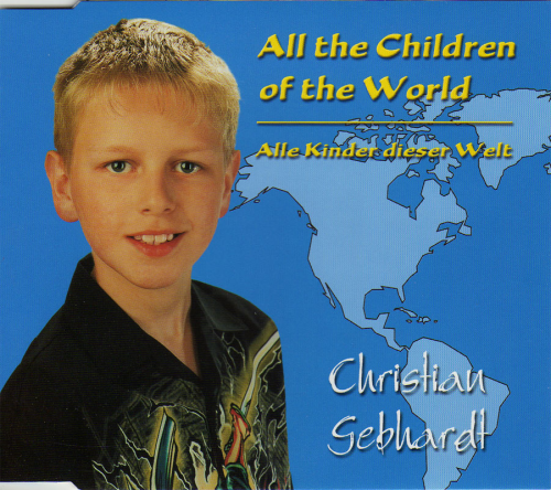 Christian Gebhardt: All the Children of the World (MCD)