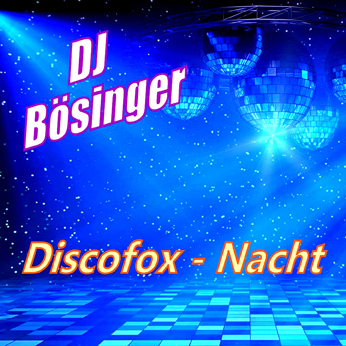 DJ Bösi: Discofox-Night (CD)