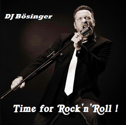 DJ Bösi: It's time for Rock'n' Roll (CD)