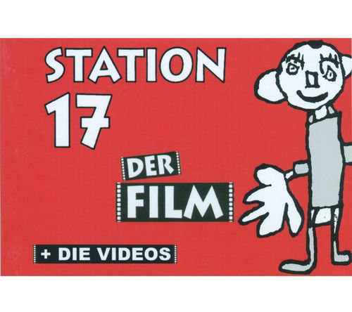 STATION 17: Der Film + Die Videos