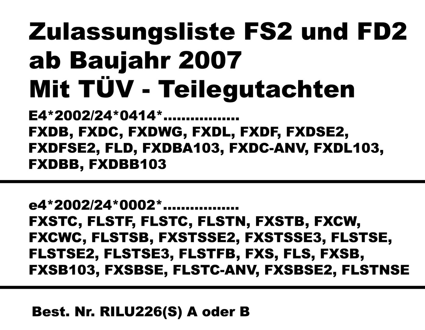 Zulassungsliste FS2 und FD2 ab Baujahr 2007 Mit TÜV - Teilegutachten
