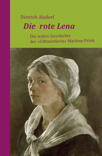 Dietrich Alsdorf – Die rote Lena