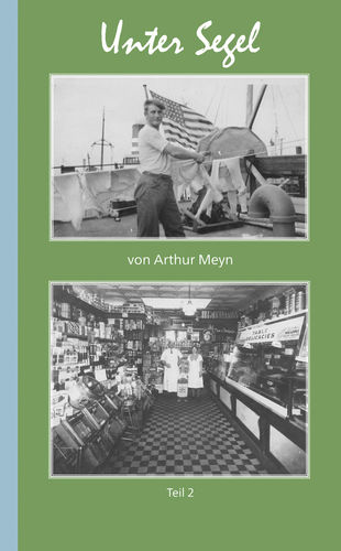Arthur Meyn – Unter Segel 2