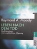 Moody, Raymond A.: Leben nach dem Tod