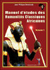 "MANUEL D'ÉTUDE DES HUMANITÉS CLASSIQUES AFRICAINES" par OMOTUNDE